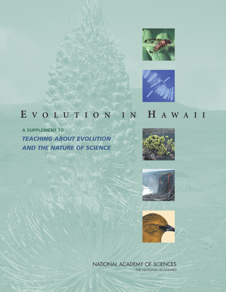 Evolution in Hawaii:A Supplement to 'Teaching About Evolution and the Nature of Science'