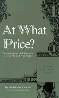 At What Price?: Conceptualizing and Measuring Cost-of-Living and Price Indexes