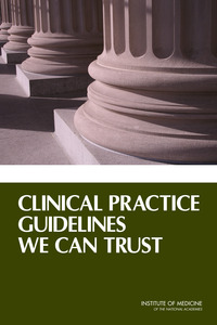 Clinical Practice Guidelines We Can Trust