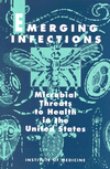 Link to Catalog page for Emerging Infections: Microbial Threats to Health in the United States