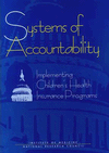 Link to Catalog page for Systems of Accountability: Implementing Children's Health Insurance Programs