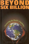 Link to Catalog page for Beyond Six Billion:  Forecasting the World's Population