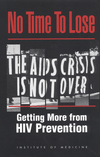Link to Catalog page for No Time to Lose:  Getting More from HIV Prevention