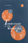 Link to Catalog page for Tuberculosis in the Workplace 