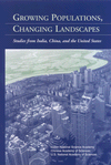 Link to Catalog page for Growing Populations, Changing Landscapes: Studies from India, China, and the United States