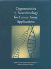 Link to Catalog page for Opportunities in Biotechnology for Future Army Applications 