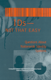 Link to Catalog page for IDs -- Not That Easy: Questions About Nationwide Identity Systems