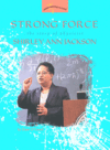 Link to Catalog page for Strong Force:  The Story of Physicist Shirley Ann Jackson