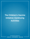 Link to Catalog page for The Children's Vaccine Initiative: Continuing Activities