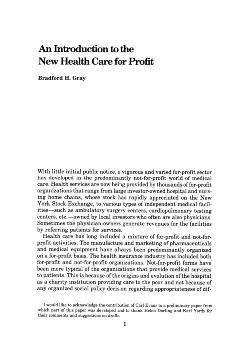 New Health Care for Profit: Doctors and Hospitals in a Changing Environment Bradford H. Gray