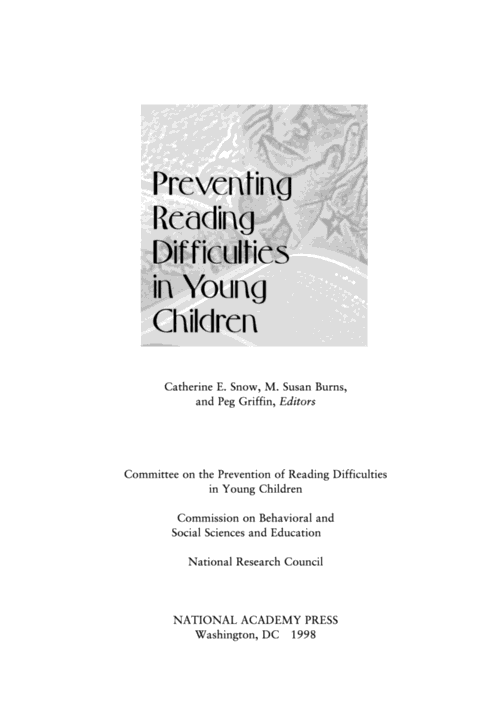 Preventing Reading Difficulties in Young Children Committee on the Prevention of Reading Difficulties in Young Children, National Research Council, Catherine E. Snow and M. Susan Burns