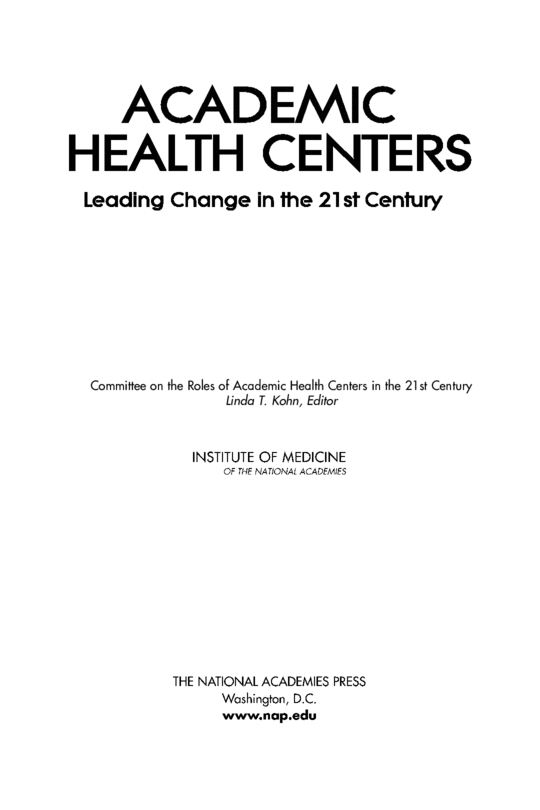Academic health centers: leading change in the 21st century
