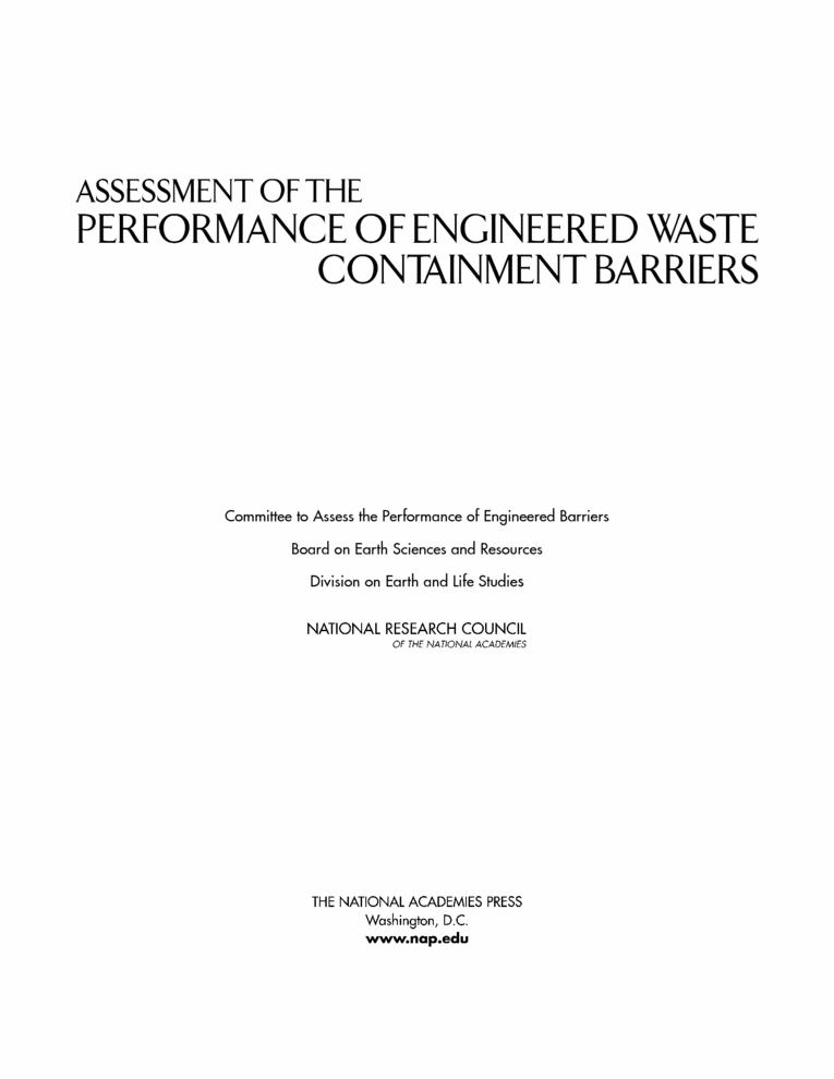 National Research Council Assessment of the Performance of Engineered Waste Containment Barriers (20 Committee To Assess The Performance Of Engineered Barriers, National Research Council
