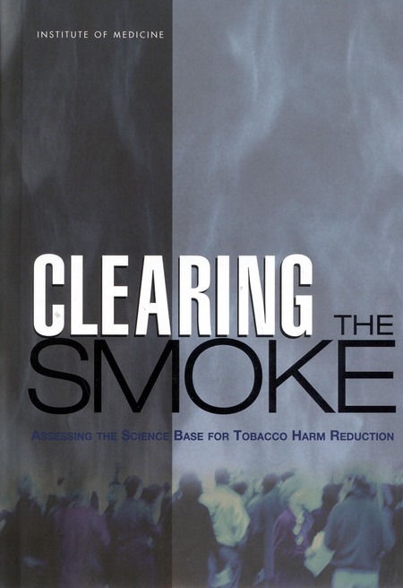 Cover:Clearing the Smoke: Assessing the Science Base for Tobacco Harm Reduction