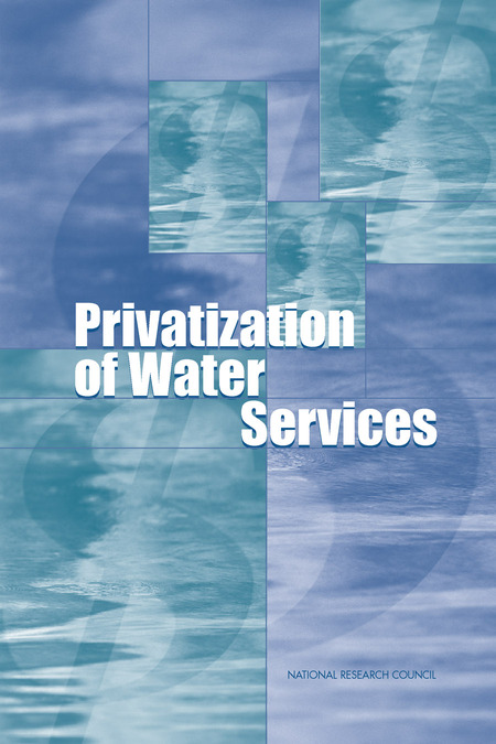 Cover:Privatization of Water Services in the United States: An Assessment of Issues and Experience
