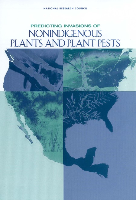 Cover:Predicting Invasions of Nonindigenous Plants and Plant Pests