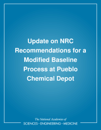Update on NRC Recommendations for a Modified Baseline Process at Pueblo Chemical Depot