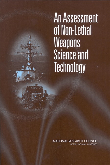 Cover:An Assessment of Non-Lethal Weapons Science and Technology