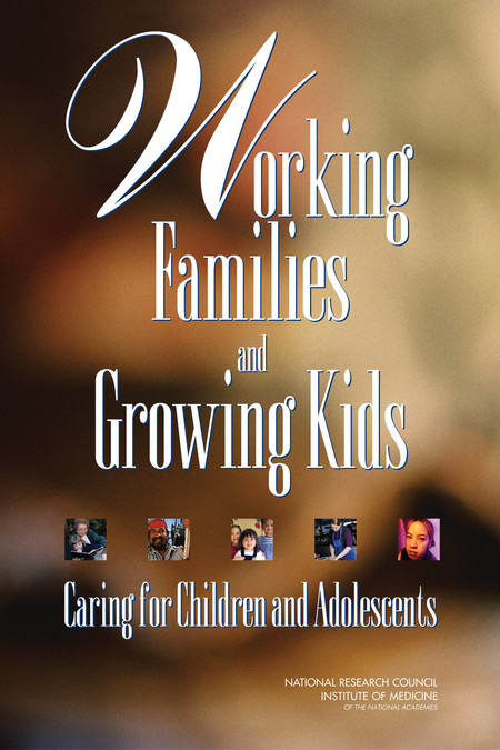 Cover:Working Families and Growing Kids: Caring for Children and Adolescents