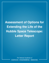 Assessment of Options for Extending the Life of the Hubble Space Telescope: Letter Report