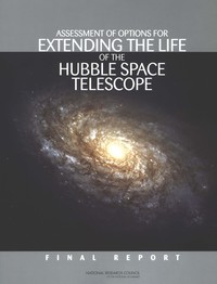 Assessment of Options for Extending the Life of the Hubble Space Telescope: Final Report