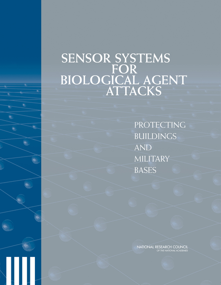 Sensor Systems for Biological Agent Attacks Protecting Buildings and Military Bases