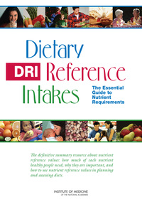 Summary Report Of The Dietary Reference Intakes National Academies