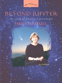 Beyond Jupiter: The Story of Planetary Astronomer Heidi Hammel