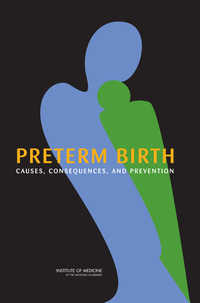 Preterm Birth: Causes, Consequences, and Prevention