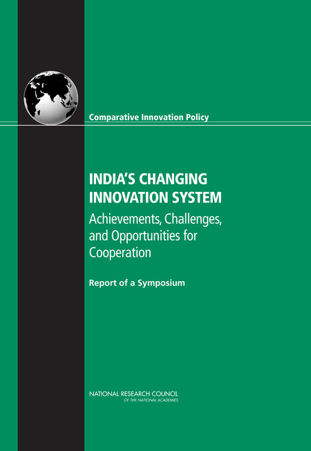 Cover:India's Changing Innovation System: Achievements, Challenges, and Opportunities for Cooperation: Report of a Symposium