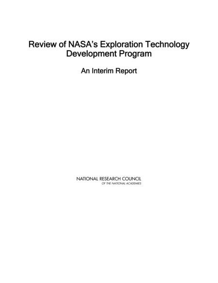 Review of NASA's Exploration Technology Development Program: An Interim Report