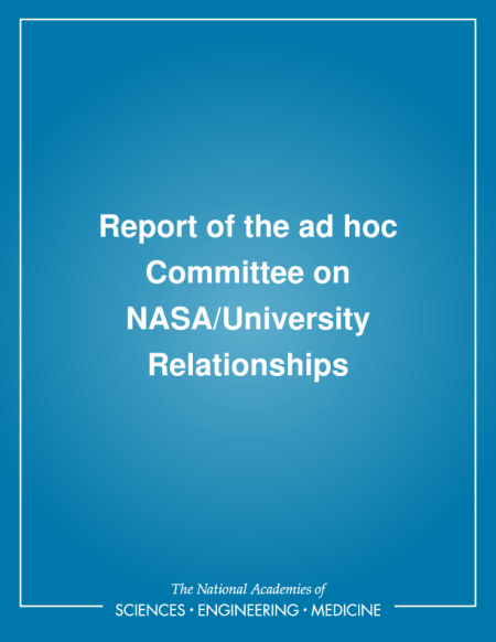 Report of the ad hoc Committee on NASA/University Relationships