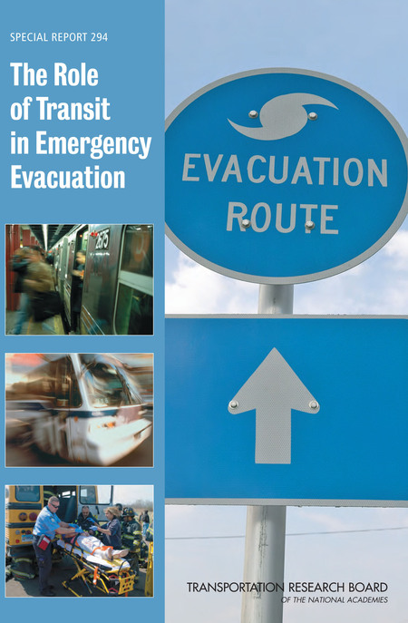 The Role of Transit in Emergency Evacuation: Special Report 294