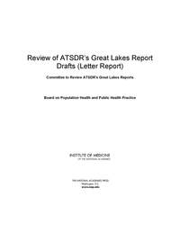 Review of ATSDR's Great Lakes Report Drafts: Letter Report