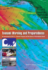 Tsunami Warning and Preparedness: An Assessment of the U.S. Tsunami Program and the Nation's Preparedness Efforts