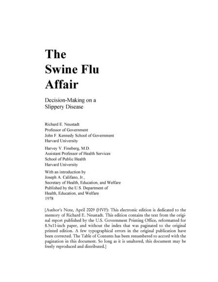 The Swine Flu Affair: Decision-Making on a Slippery Disease