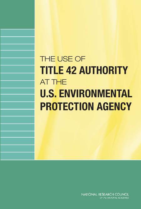 Cover:The Use of Title 42 Authority at the U.S. Environmental Protection Agency: A Letter Report