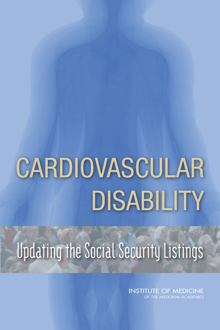 Cardiovascular Disability: Updating the Social Security Listings