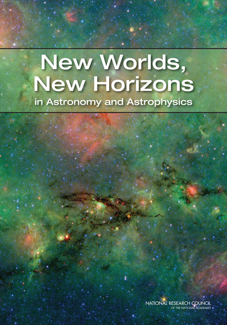Cover:New Worlds, New Horizons in Astronomy and Astrophysics