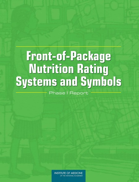 Front-of-Package Nutrition Rating Systems and Symbols: Phase I Report