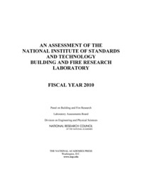 An Assessment of the National Institute of Standards and Technology Building and Fire Research Laboratory: Fiscal Year 2010