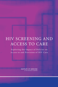 HIV Screening and Access to Care: Exploring the Impact of Policies on Access to and Provision of HIV Care