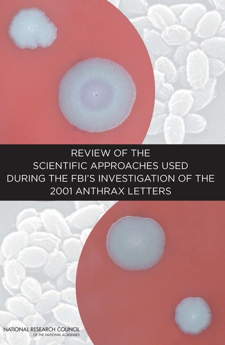 Cover:Review of the Scientific Approaches Used During the FBI's Investigation of the 2001 Anthrax Letters