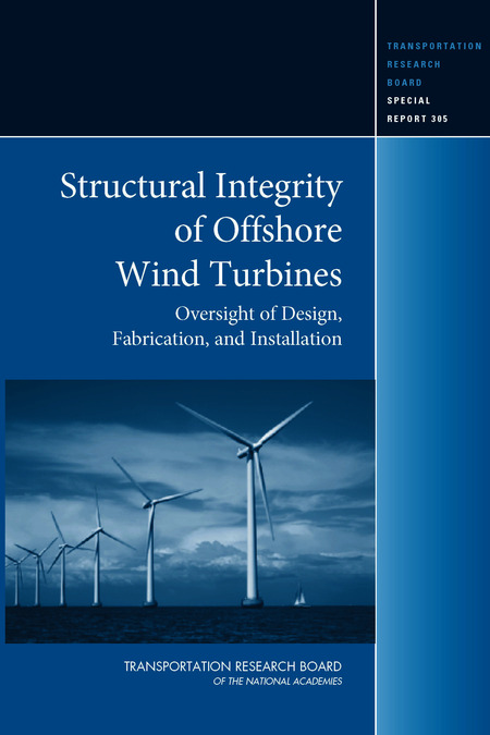 Structural Integrity of Offshore Wind Turbines: Oversight ...