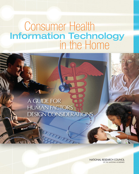 Cover:Consumer Health Information Technology in the Home: A Guide for Human Factors Design Considerations