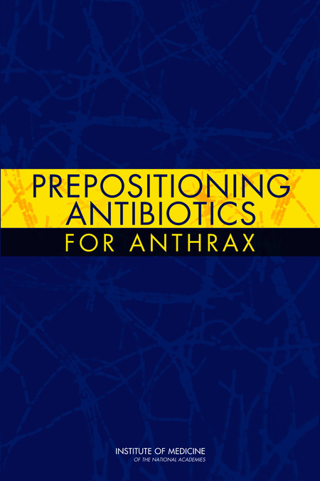 Cover:Prepositioning Antibiotics for Anthrax