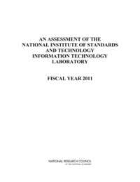 An Assessment of the National Institute of Standards and Technology Information Technology Laboratory: Fiscal Year 2011