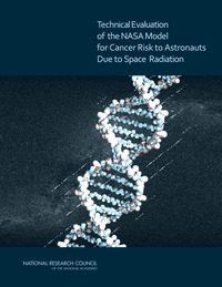 Technical Evaluation of the NASA Model for Cancer Risk to Astronauts Due to Space Radiation