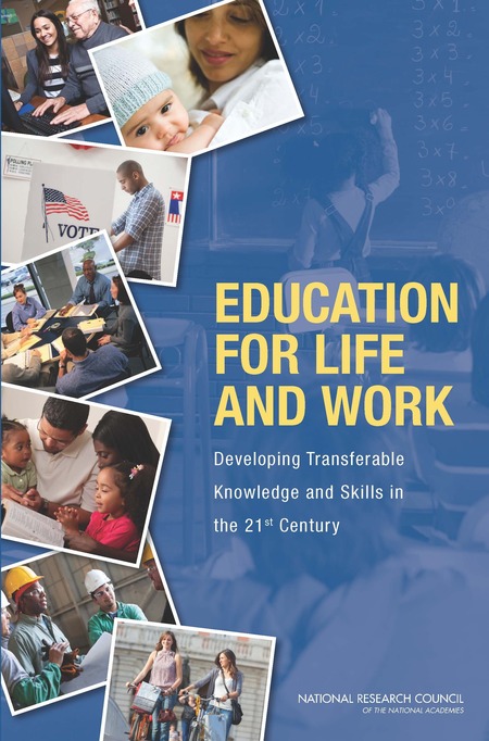 Education for Life and Work: Developing Transferable Knowledge and Skills in the 21st Century