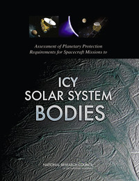 Assessment of Planetary Protection Requirements for Spacecraft Missions to Icy Solar System Bodies